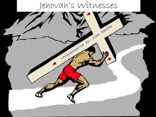 Jehovah’s Witnesses