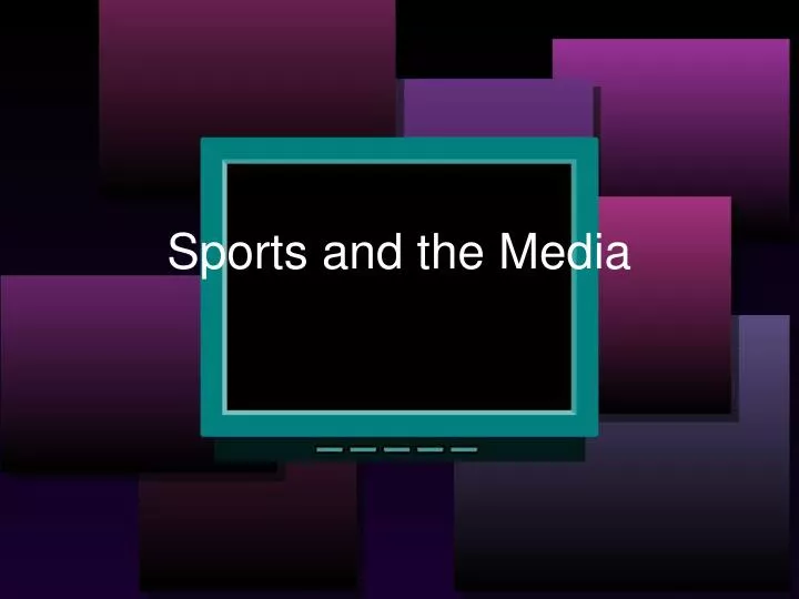 sports and the media
