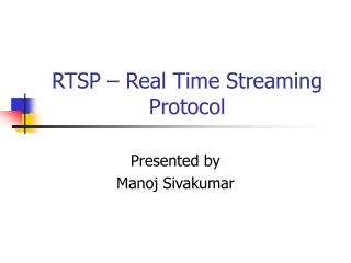 RTSP – Real Time Streaming Protocol
