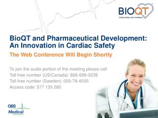 BioQT and Pharmaceutical Development: An Innovation in Cardiac Safety