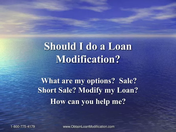 should i do a loan modification