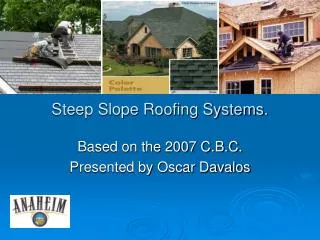 Steep Slope Roofing Systems.