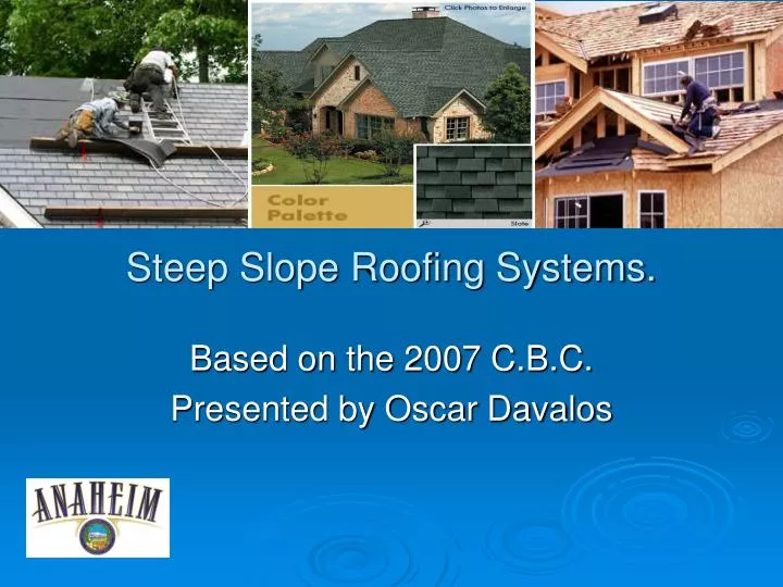 steep slope roofing systems