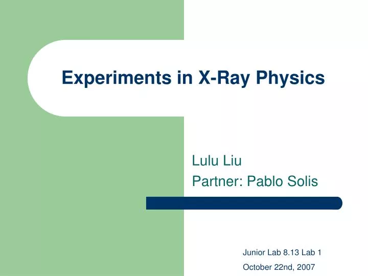 experiments in x ray physics