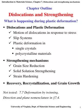 Dislocations and Strengthening What is happening during plastic deformation?