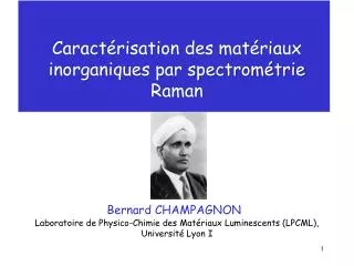 Caractérisation des matériaux inorganiques par spectrométrie Raman