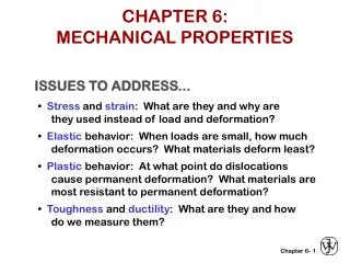 CHAPTER 6: MECHANICAL PROPERTIES