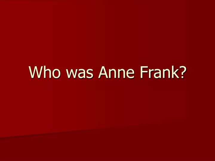 who was anne frank