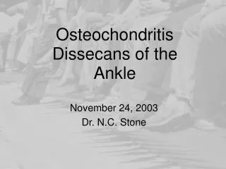 Osteochondritis Dissecans of the Ankle