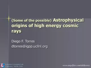 (Some of the possible) Astrophysical origins of high energy cosmic rays