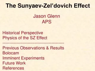 The Sunyaev-Zel’dovich Effect