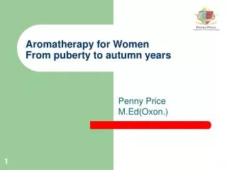 Aromatherapy for Women From puberty to autumn years