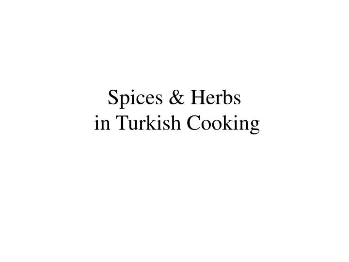 spices herbs in turkish cooking