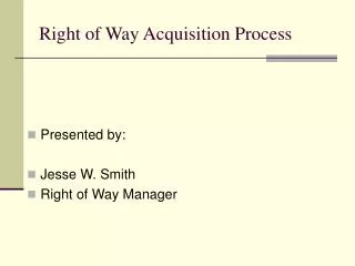 Right of Way Acquisition Process