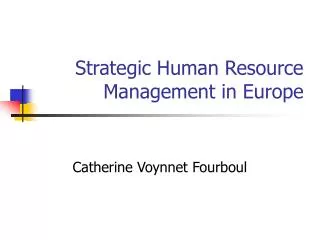 Strategic Human Resource Management in Europe