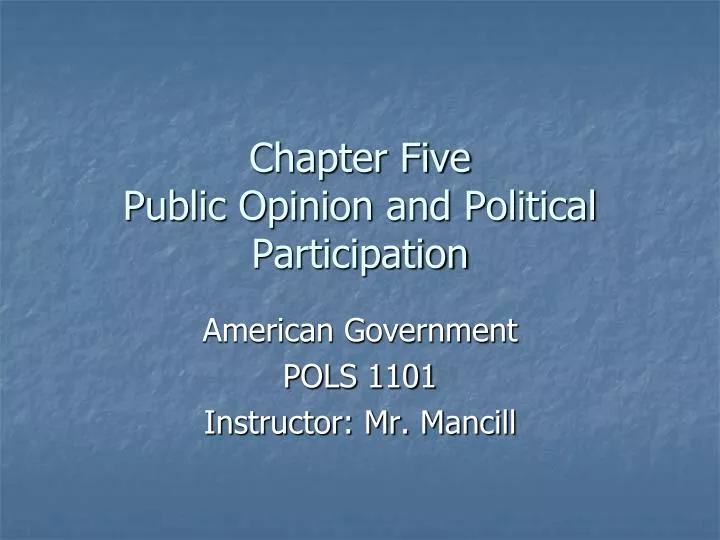 chapter five public opinion and political participation