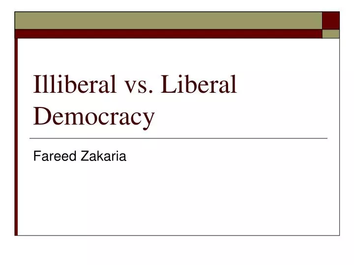 illiberal vs liberal democracy