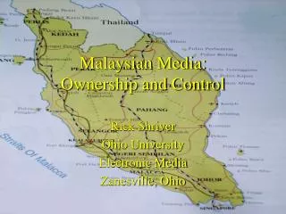 Malaysian Media: Ownership and Control