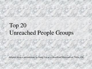 Top 20 Unreached People Groups