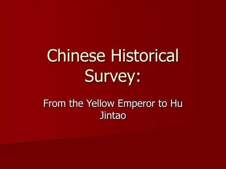 chinese historical survey