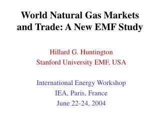 World Natural Gas Markets and Trade: A New EMF Study