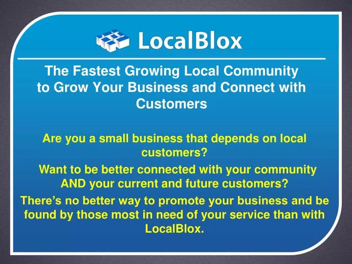 the fastest growing local community to grow your business and connect with customers