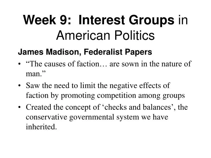 week 9 interest groups in american politics