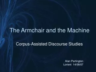 The Armchair and the Machine