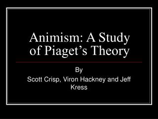Animism: A Study of Piaget’s Theory