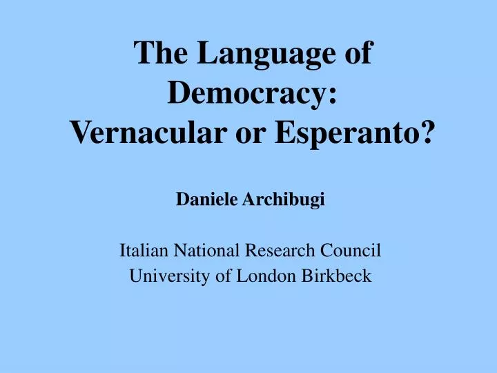 the language of democracy vernacular or esperanto