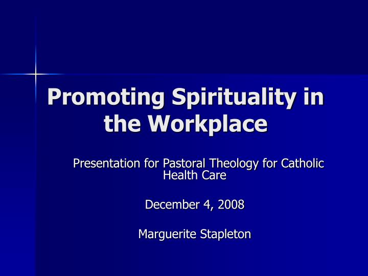 promoting spirituality in the workplace