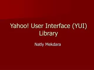 Yahoo! User Interface (YUI) Library