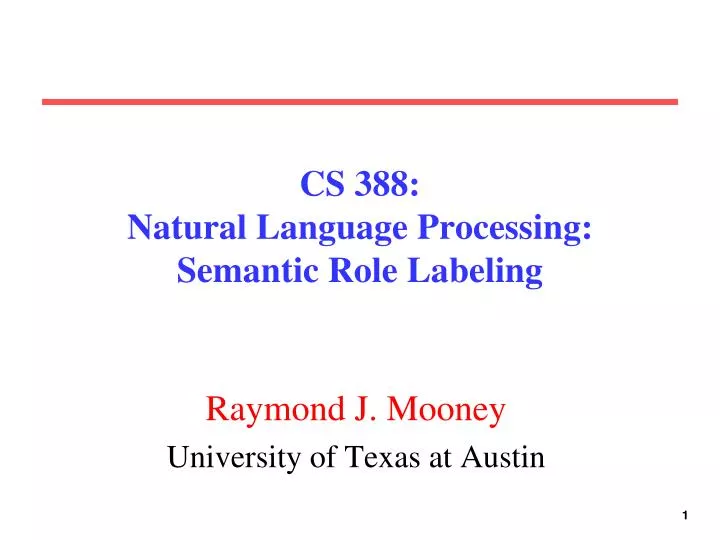 cs 388 natural language processing semantic role labeling