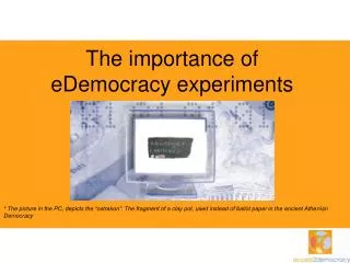 The importance of eDemocracy experiments