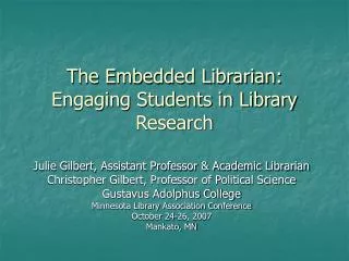 The Embedded Librarian: Engaging Students in Library Research
