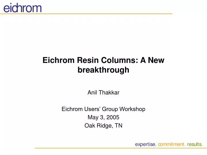 eichrom resin columns a new breakthrough