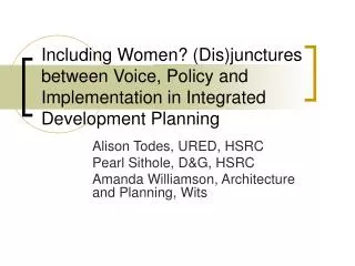 Including Women? (Dis)junctures between Voice, Policy and Implementation in Integrated Development Planning