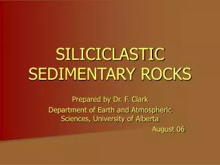 SILICICLASTIC SEDIMENTARY ROCKS