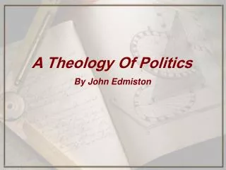 A Theology Of Politics