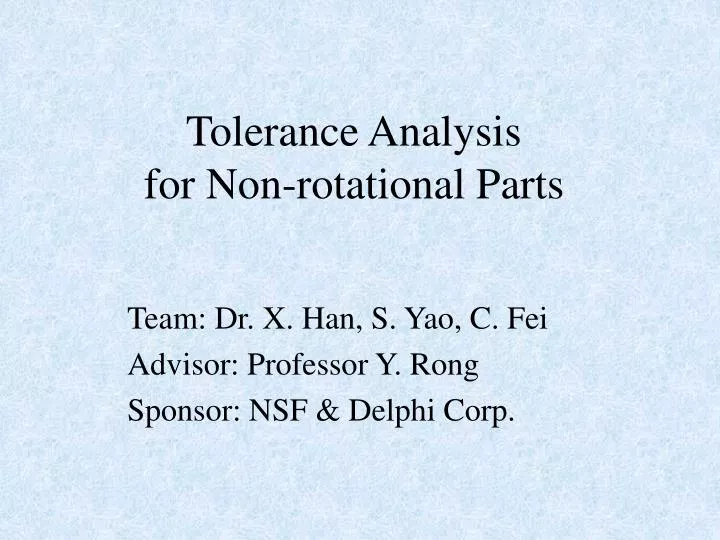 tolerance analysis for non rotational parts