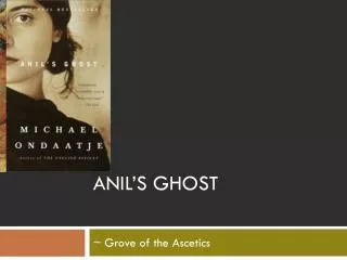 ANIL’S GHOST