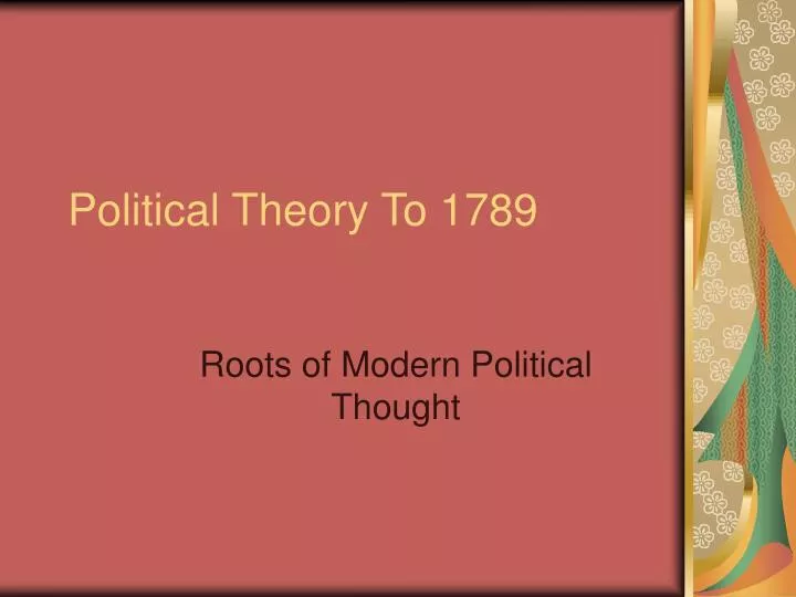 political theory to 1789