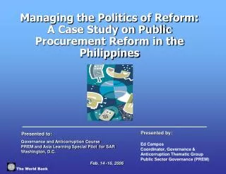 Managing the Politics of Reform: A Case Study on Public Procurement Reform in the Philippines