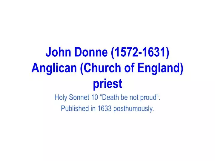 john donne 1572 1631 anglican church of england priest