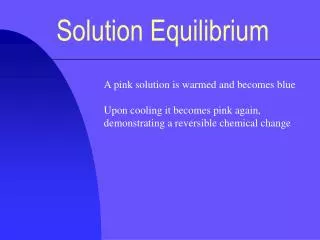 Solution Equilibrium