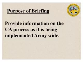 Purpose of Briefing