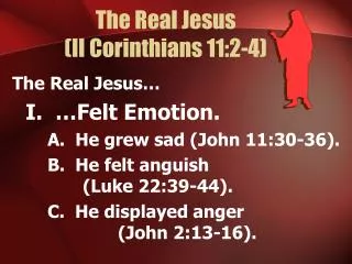 The Real Jesus (II Corinthians 11:2-4)