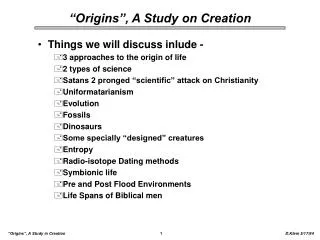 “Origins”, A Study on Creation