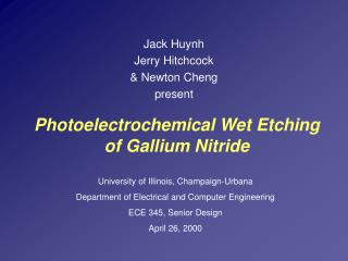 Photoelectrochemical Wet Etching of Gallium Nitride