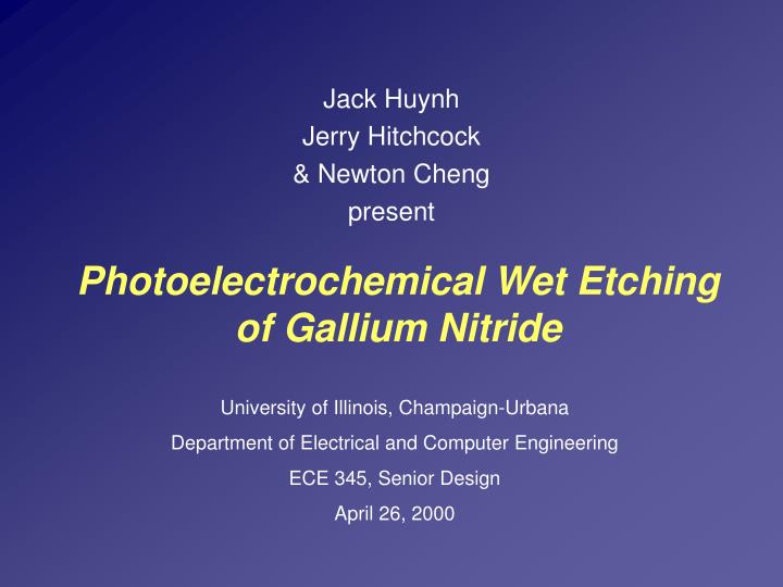 photoelectrochemical wet etching of gallium nitride
